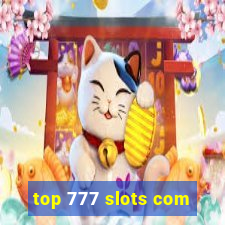 top 777 slots com